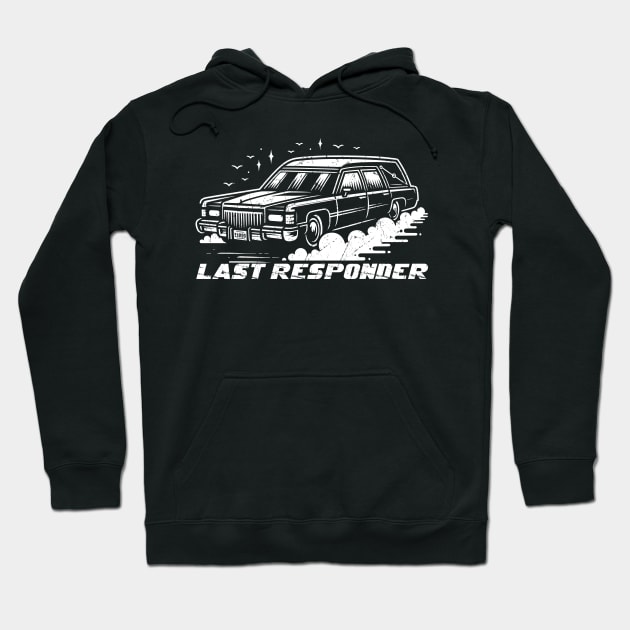 Last Responder // Hearse Retro Design Hoodie by Trendsdk